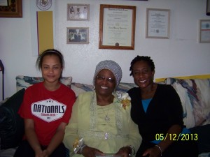 Sister Tarpley celebrating Mother’s Day 2013 with her only daughter, Sheila Tarpley Lott and her only granddaughter, Tyanna Donnise Lott  