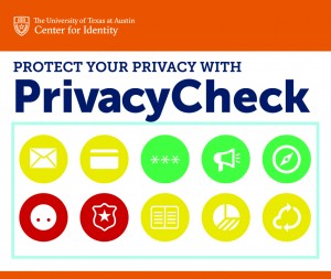 “PrivacyCheck gives consumers an easier way to make truly informed decisions about whether to click ‘I Agree’ and to control where their personal information ends up,”  photo source: UT News | The University of Texas at Austin‎