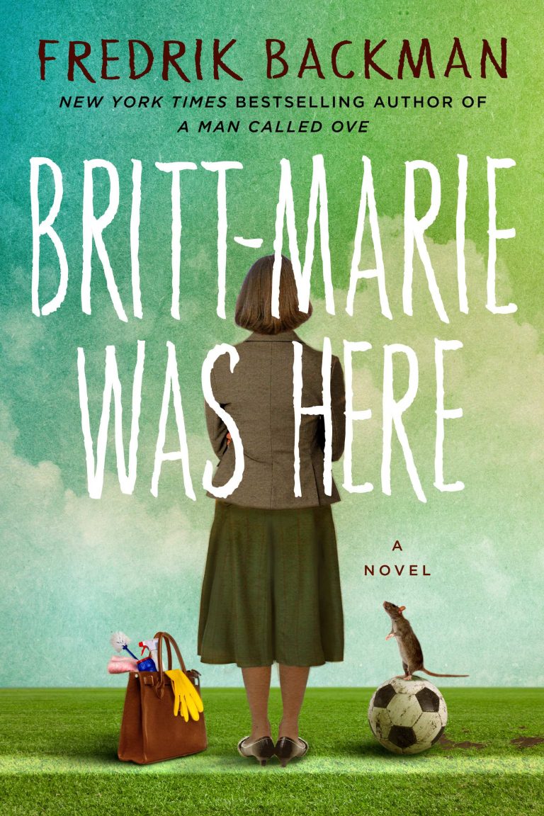 “Britt-Marie Was Here” by Fredrik Backman is another winner