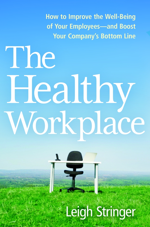 Keys to Better Health – “The Healthy Workplace”