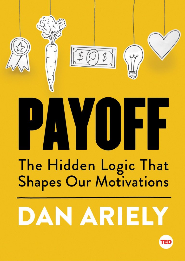 NDG Book Review: “Payoff: The Hidden Logic That Shapes Our Motivations”