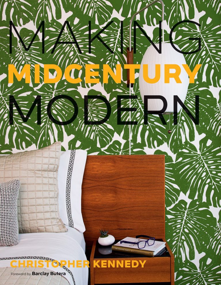 ‘Making Midcentry Modern’ is a full of can’t miss fun coffee table book on design