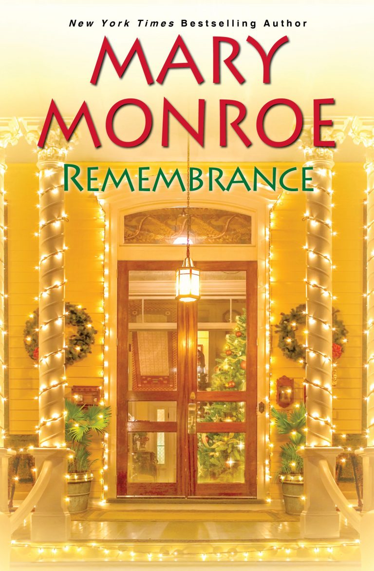 Mary Monroe’s “Remembrance” is a holiday treat