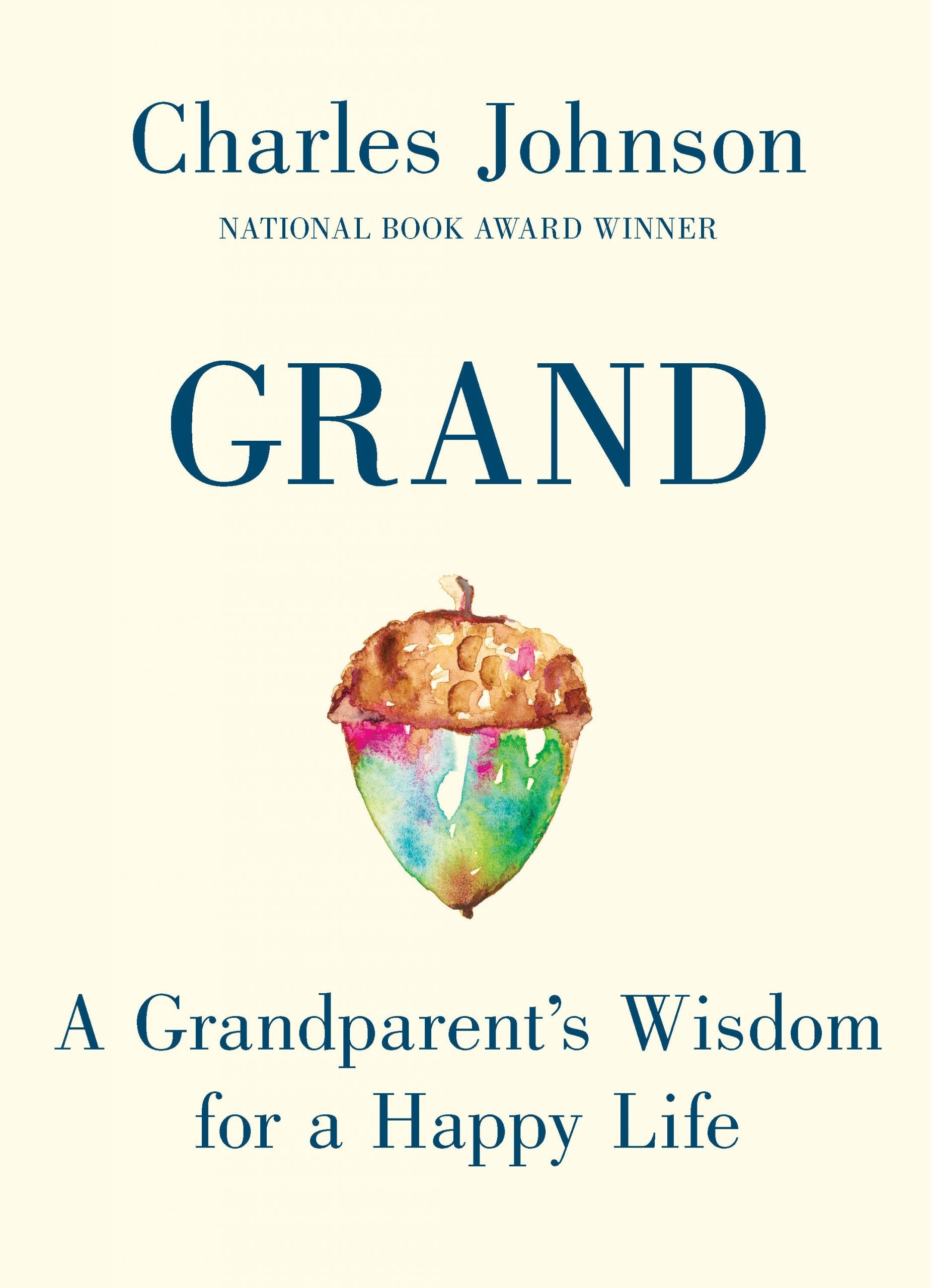 Ndg Book Review Grand A Grandparent S Wisdom For A Happy Life North Dallas Gazette