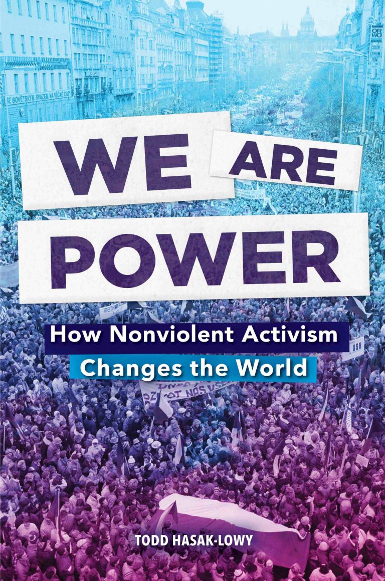 NDG Book Review: ‘We Are Power: How Nonviolent Activism Changes the World’